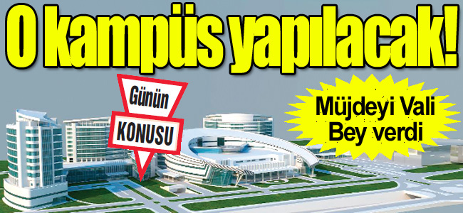 Sağlık Kampüsü ihalesi tamamlandı