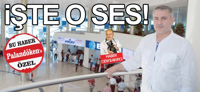 Erzuruma SES geldi!