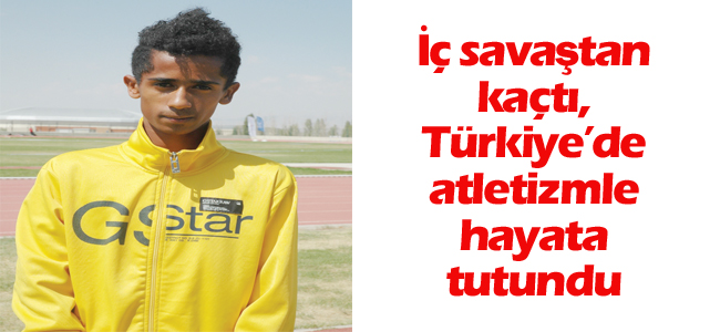İç savaştan kaçtı, Türkiyede  atletizmle hayata tutundu