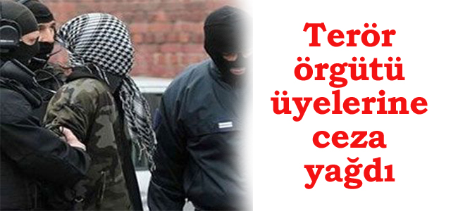 Terör örgütü üyelerine ceza yağdı