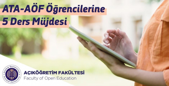 ATA-AÖF öğrencilerine 5 ders müjdesi