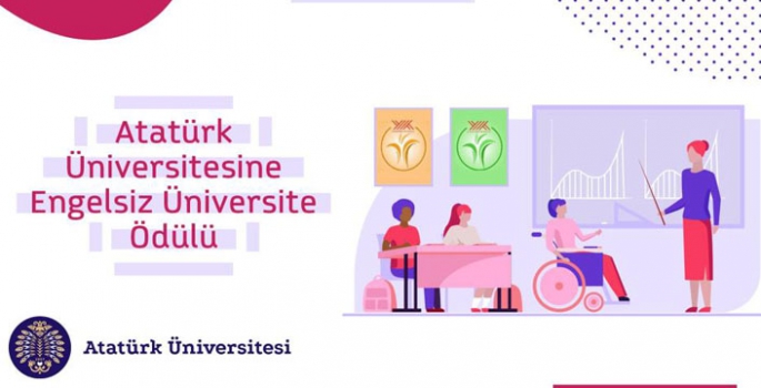 Atatürk Üniversitesine “Engelsiz Üniversite” ödülü