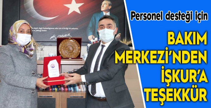 Bakım Merkezinden İŞKUR'a teşekkür