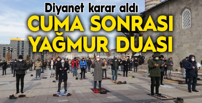 Erzurum’da cuma namazı sonrası yağmur duası
