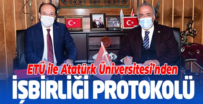 ETÜ ile Atatürk Üniversitesi arasında iş birliği protokolü imzalandı