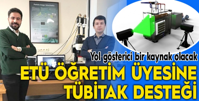 ETÜ Öğretim Üyesinin projesine TÜBİTAK desteği