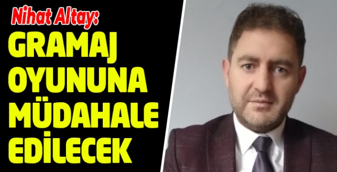 Gramaj oyununa müdahale edilecek