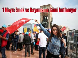 1 Mayıs İşçi Bayramı, bir diğer adıyla '1 Mayıs Emek ve Dayanışma Günü' tüm dünyada olduğu gibi Türkiye'de de büyük bir coşkuyla kutlanıyor.