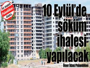 10 Eylülde söküm ihalesi yapılacak