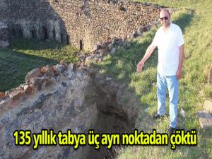 135 yıllık tabya üç ayrı noktadan çöktü