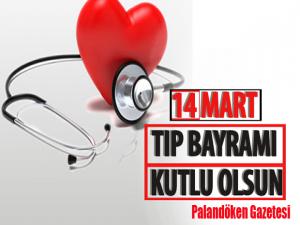 14 Mart Tıp Bayramı Kutlu Olsun