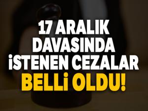 17 Aralık kumpas davasında 25 sanığa ağırlaştırılmış müebbet istemi