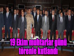 19 Ekim muhtarlar günü törenle kutlandı