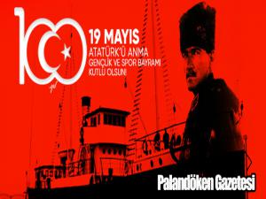 19 Mayıs Atatürk'ü Anma Gençlik ve Spor Bayramı kutlu olsun