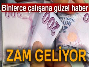 200 bin çalışana zam müjdesi