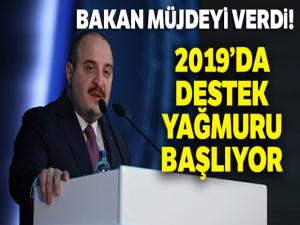 2019'da 5.6 milyarlık destek yağmuru başlıyor