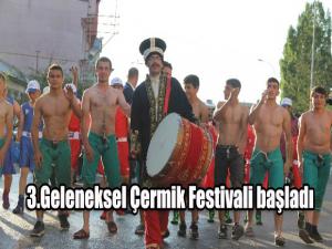 3. Geleneksel Çermik festivali başladı