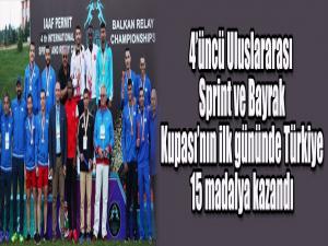 4ncü Uluslararası Sprint ve Bayrak Kupasının ilk gününde Türkiye 15 madalya kazandı