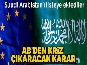 AB, Suudi Arabistan'ı kara listeye aldı