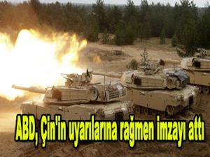 ABD, Çin'in uyarılarına rağmen imzayı attı