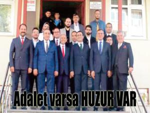 Adalet varsa HUZUR VAR