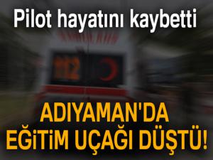 Adıyaman'da eğitim uçağı düştü! Pilot hayatını kaybetti | Adıyaman'da uçak kazası