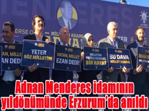 Adnan Menderes idamının yıldönümünde Erzurumda anıldı
