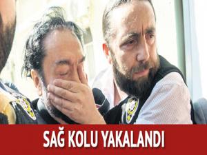 Adnan Oktar grubuna yönelik düzenlenen 2. dalga operasyonda Oktarın sağ kolu yakalandı