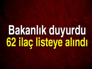 Aile, Çalışma ve Sosyal Hizmetler Bakanlığı: 62 ilaç daha geri ödeme listesine alındı