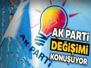 AK Parti değişimi konuşuyor