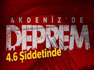 Akdeniz'de 4.6 büyüklüğünde deprem