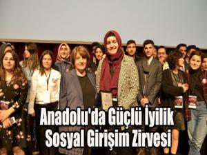 Anadolu'da Güçlü İyilik Sosyal Girişim Zirvesi