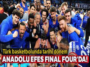 Anadolu Efes Final Four'da!