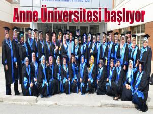 Anne Üniversitesi, başlıyor