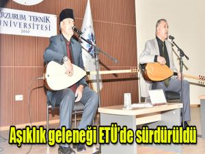 Aşıklık geleneği ETÜde sürdürüldü