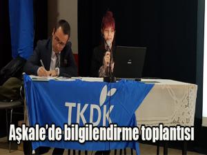 Aşkalede TKDK bilgilendirme toplantısı düzenlendi