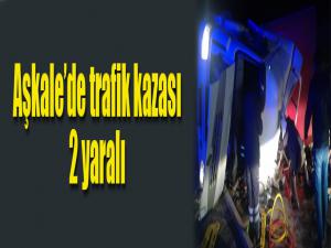 Aşkalede trafik kazası: 2 yaralı