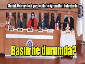 Atatürk Üniversitesi gazetecilerle öğrencileri buluşturdu.. Basın ne durumda?
