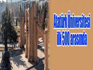  Atatürk Üniversitesi ilk 500 arasında