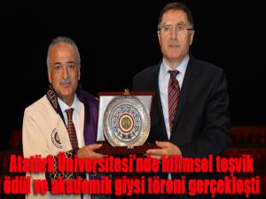 Atatürk Üniversitesinde bilimsel teşvik ödül ve akademik giysi töreni gerçekleşti