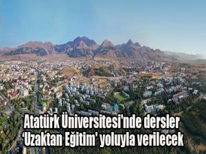 Atatürk Üniversitesi'nde dersler Uzaktan Eğitim' yoluyla verilecek