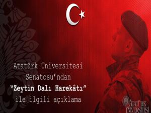Atatürk Üniversitesi Senatosundan Zeytin Dalı Harekâtı açıklaması