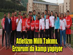 Atletizm Milli Takımı, Erzurumda kamp yapıyor