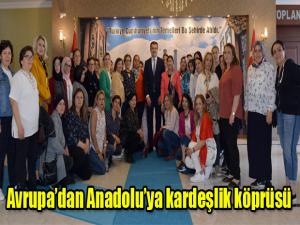 Avrupadan Anadoluya kardeşlik köprüsü