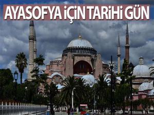 Ayasofya için tarihi gün