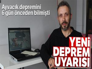 Ayvacık depremini 6 gün önceden bilen deprem araştırmacısından yeni deprem uyarısı