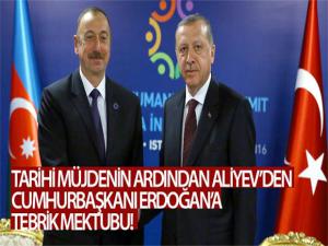 Azerbaycan Cumhurbaşkanı Aliyev, Cumhurbaşkanı Erdoğan'a doğal gaz keşfi nedeniyle tebrik mektubu gönderdi