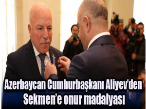 Azerbaycan Cumhurbaşkanı Aliyevden Sekmene onur madalyası