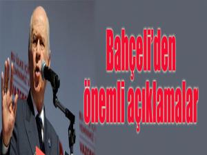 Bahçeli'den önemli açıklamalar