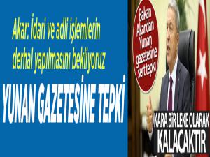 Bakan Akar'dan Yunan gazetesine tepki